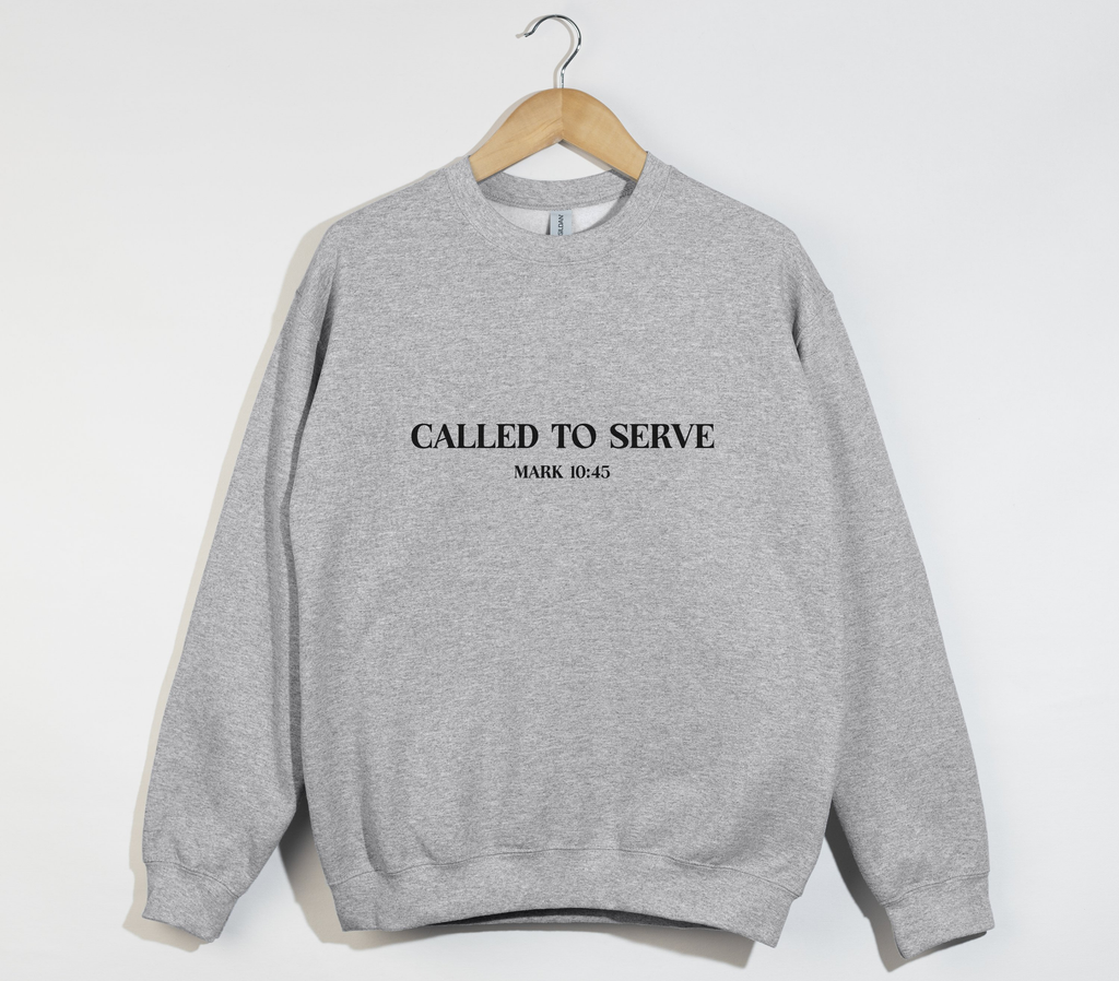 Called To Serve - Christian Sweatshirt