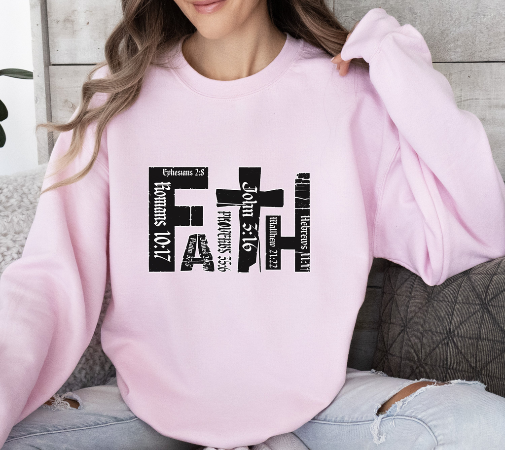 Faith Bible Verses - Sweatshirt