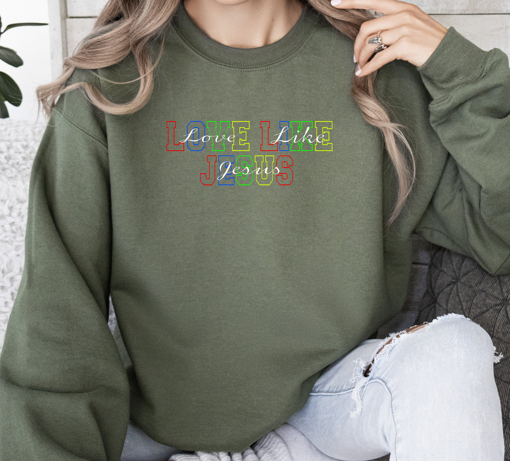 Love Like Jesus - Sweatshirt