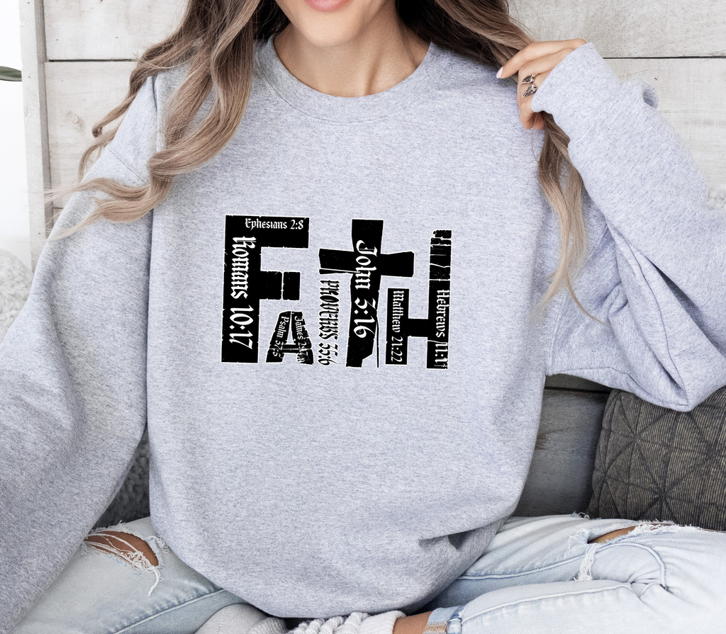 Faith Bible Verses - Sweatshirt