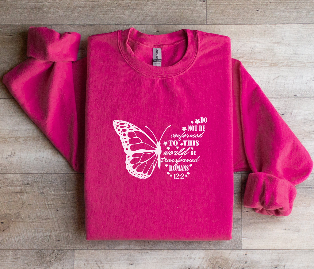 Do Not Be Conformed To This World - Sweatshirt