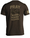 Pray On It-Over It-Through It T-Shirt