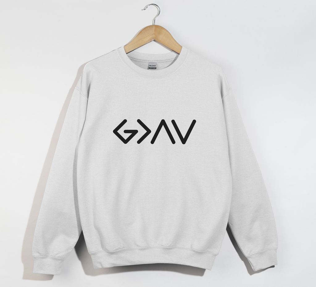 God Is Greater Than Highs And Lows - Sweatshirt