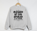 Blessed By God, Spoiled By My Husband - Wife Sweatshirt
