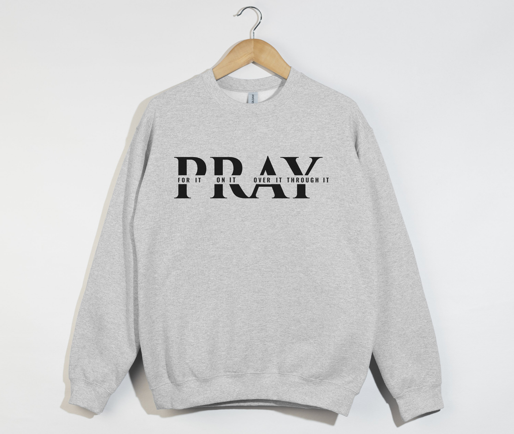Pray For It - Women's Light Sweatshirt