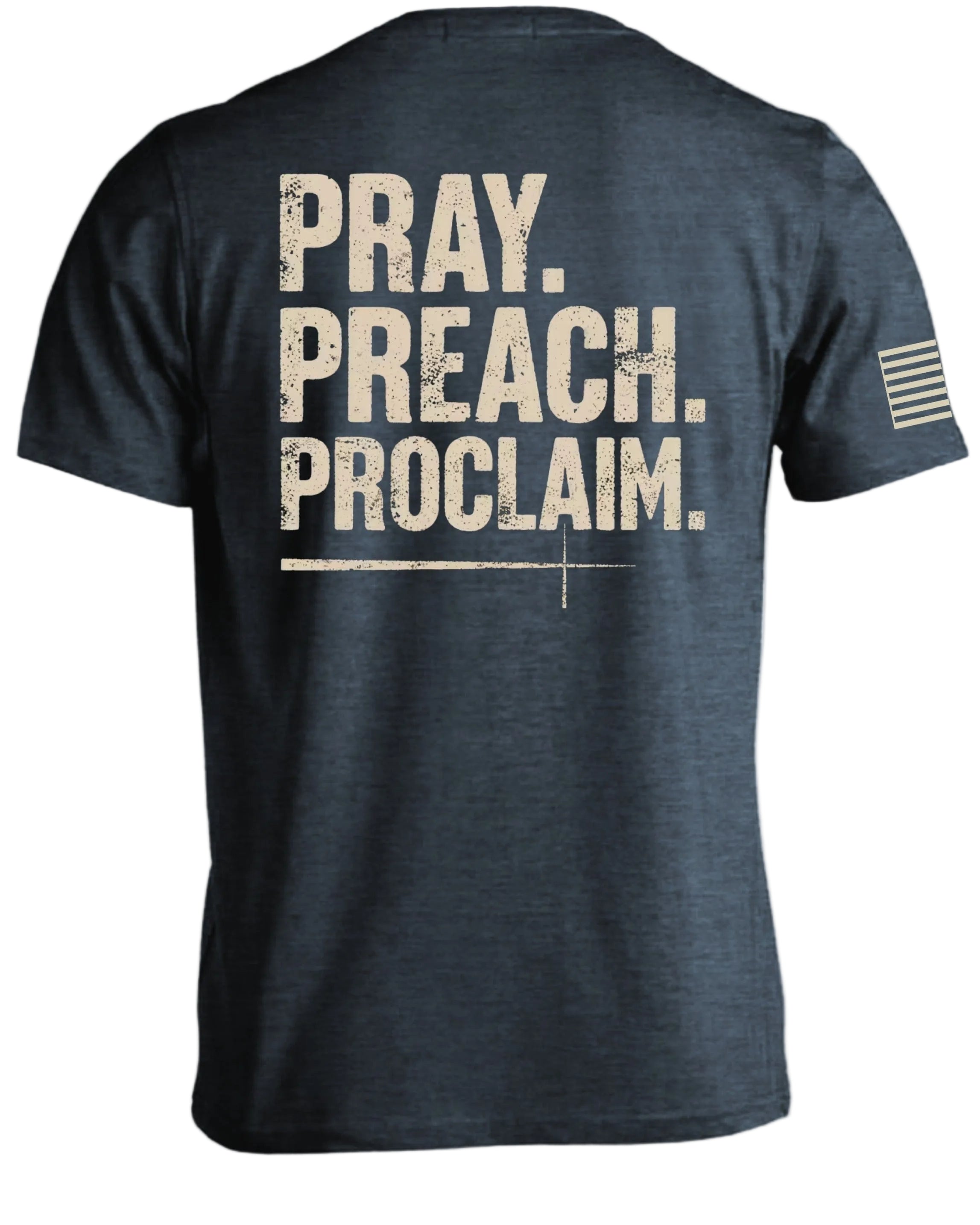 T-shirt Prier, Prêcher, Proclamer