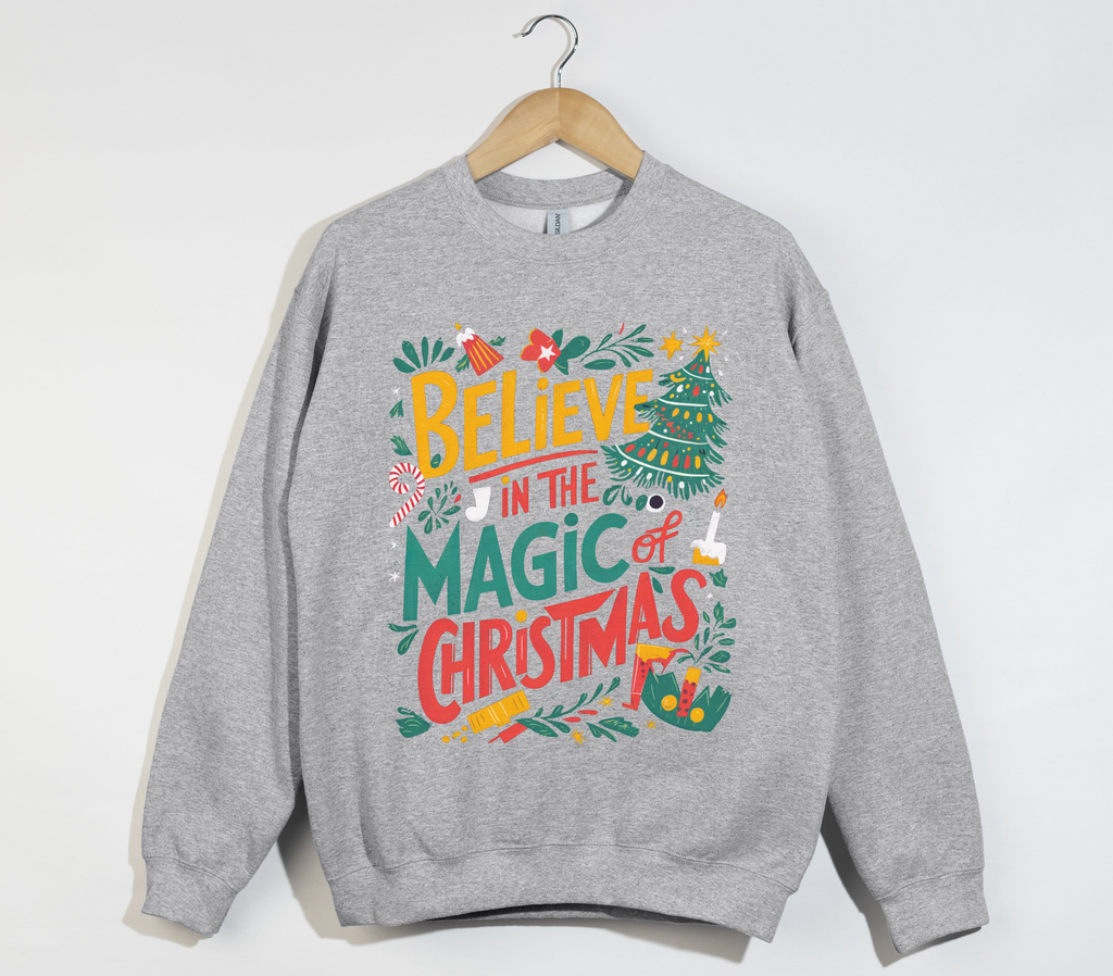 Believe In The Magic Of Christmas - Sweatshirt