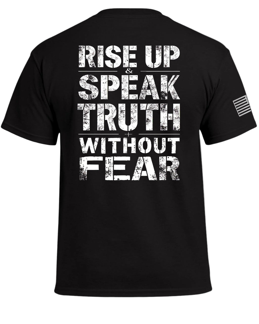 T-shirt « Levez-vous et dites la vérité sans crainte »