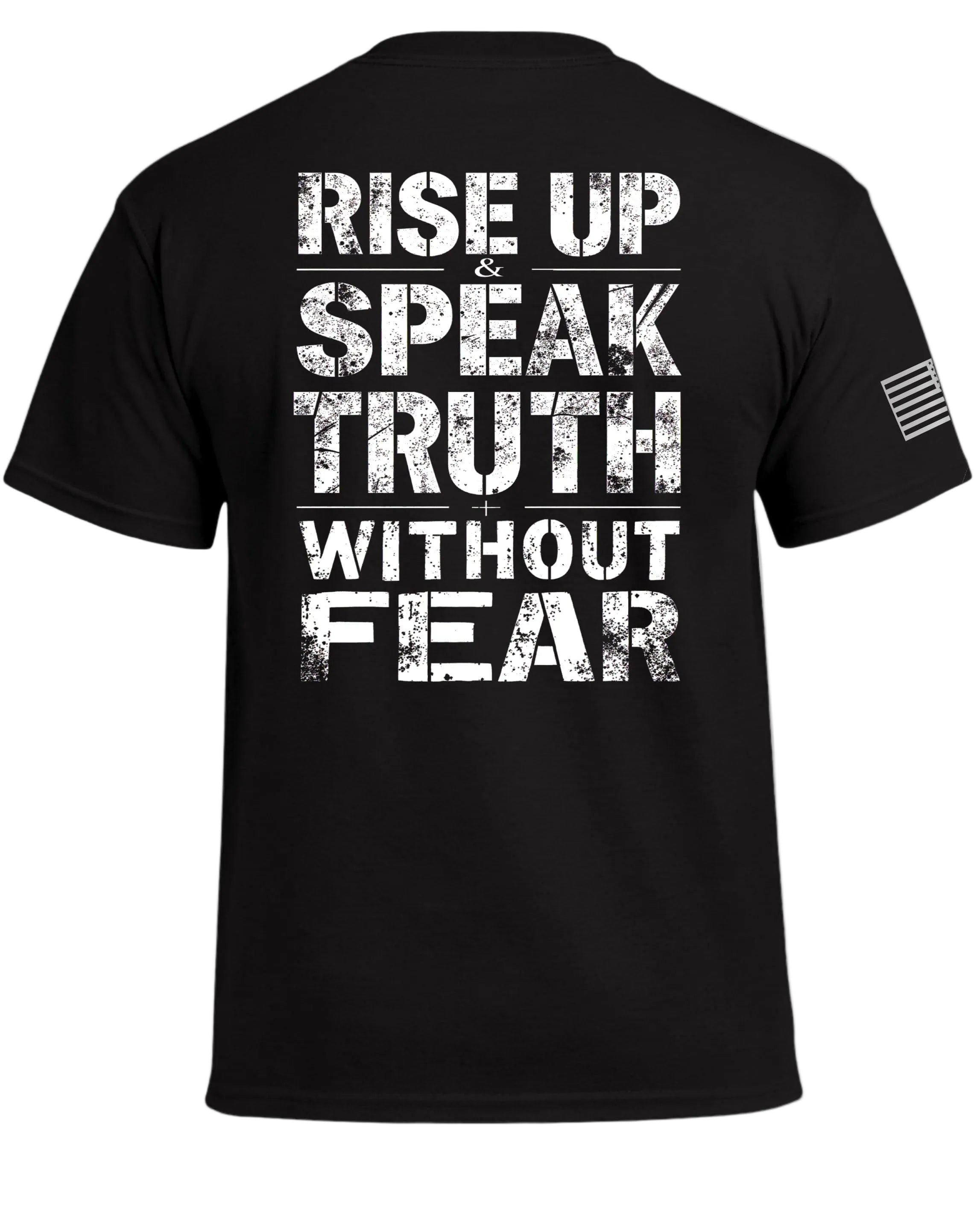 T-shirt « Levez-vous et dites la vérité sans crainte »
