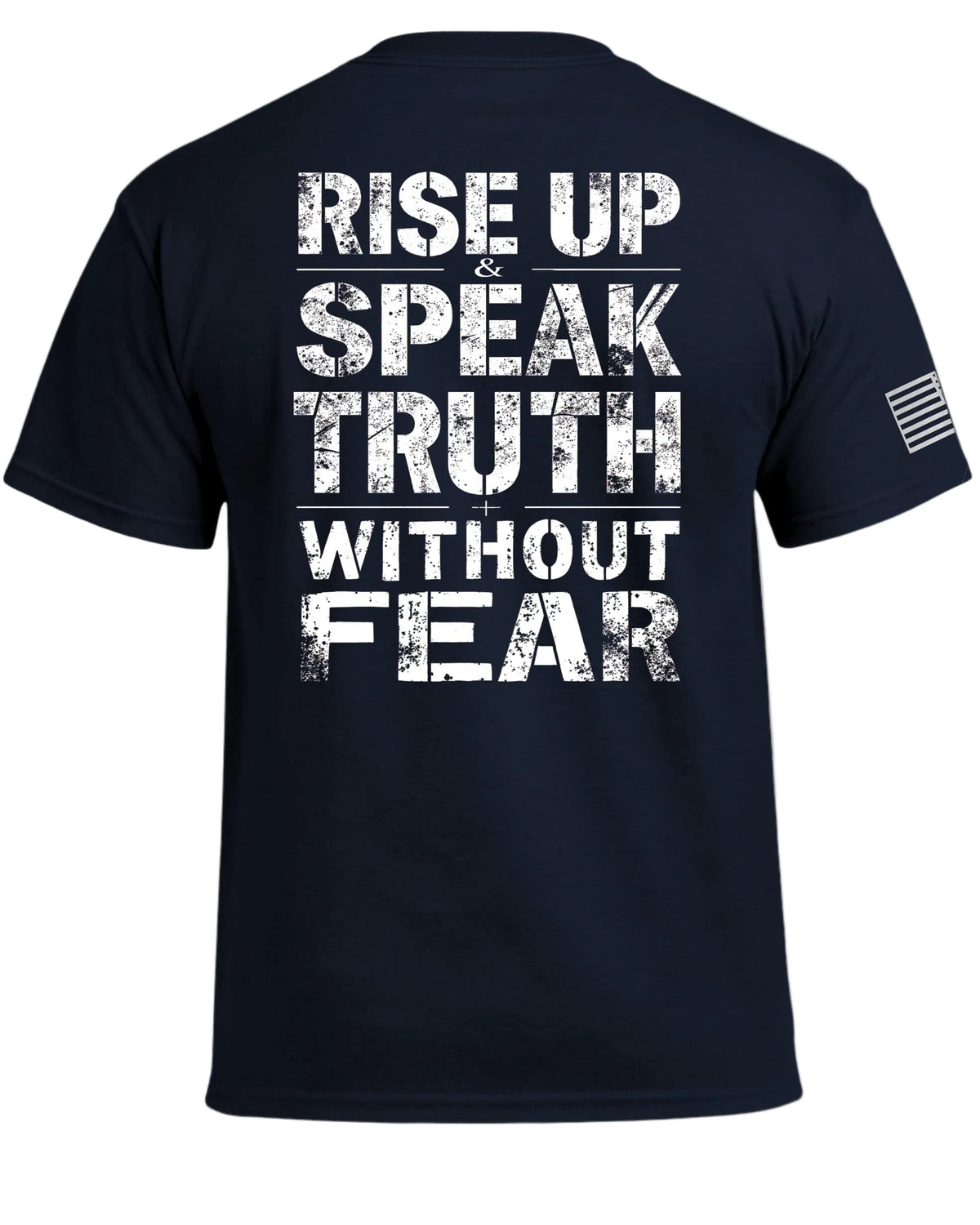 T-shirt « Levez-vous et dites la vérité sans crainte »