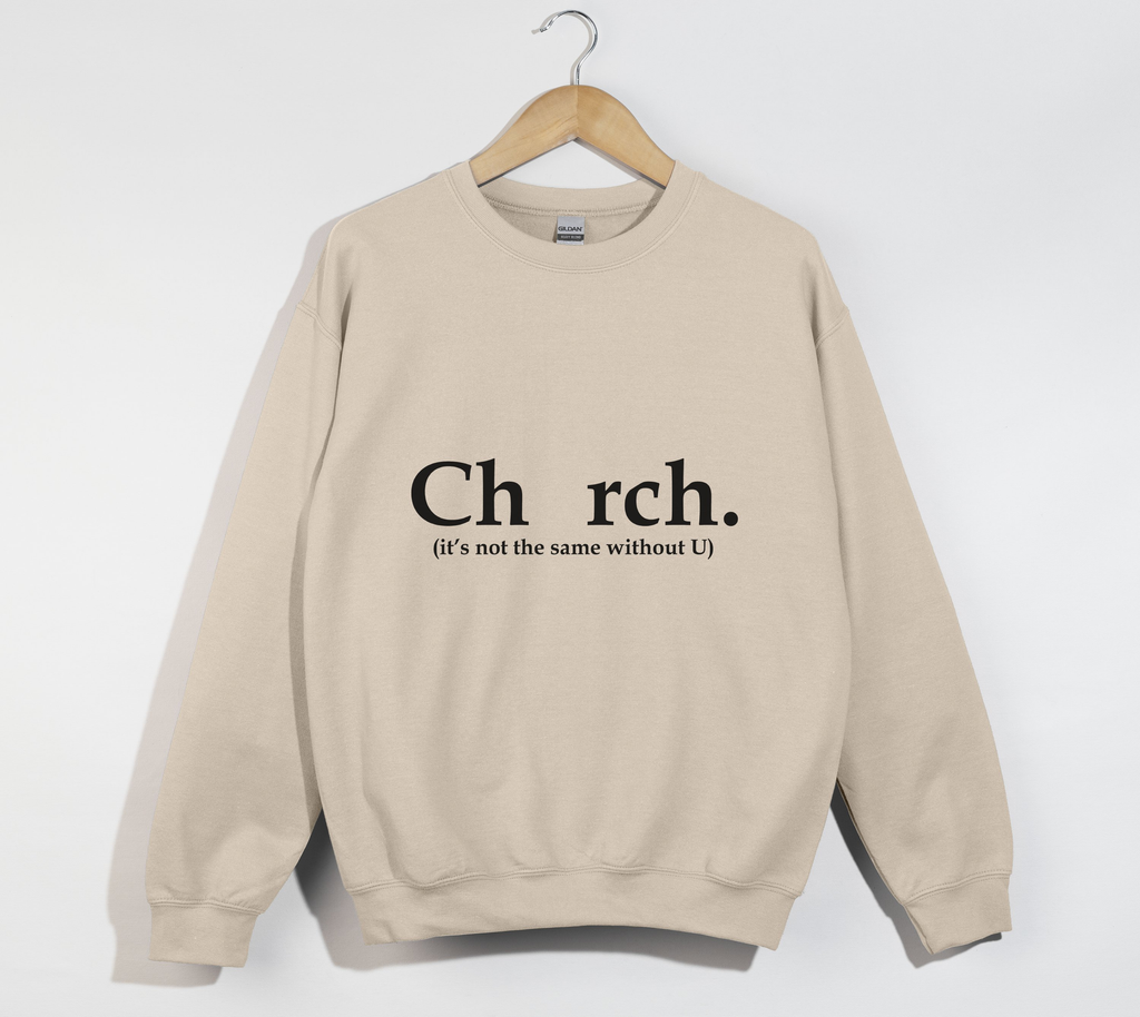 Ch_rch Without U - Sweatshirt