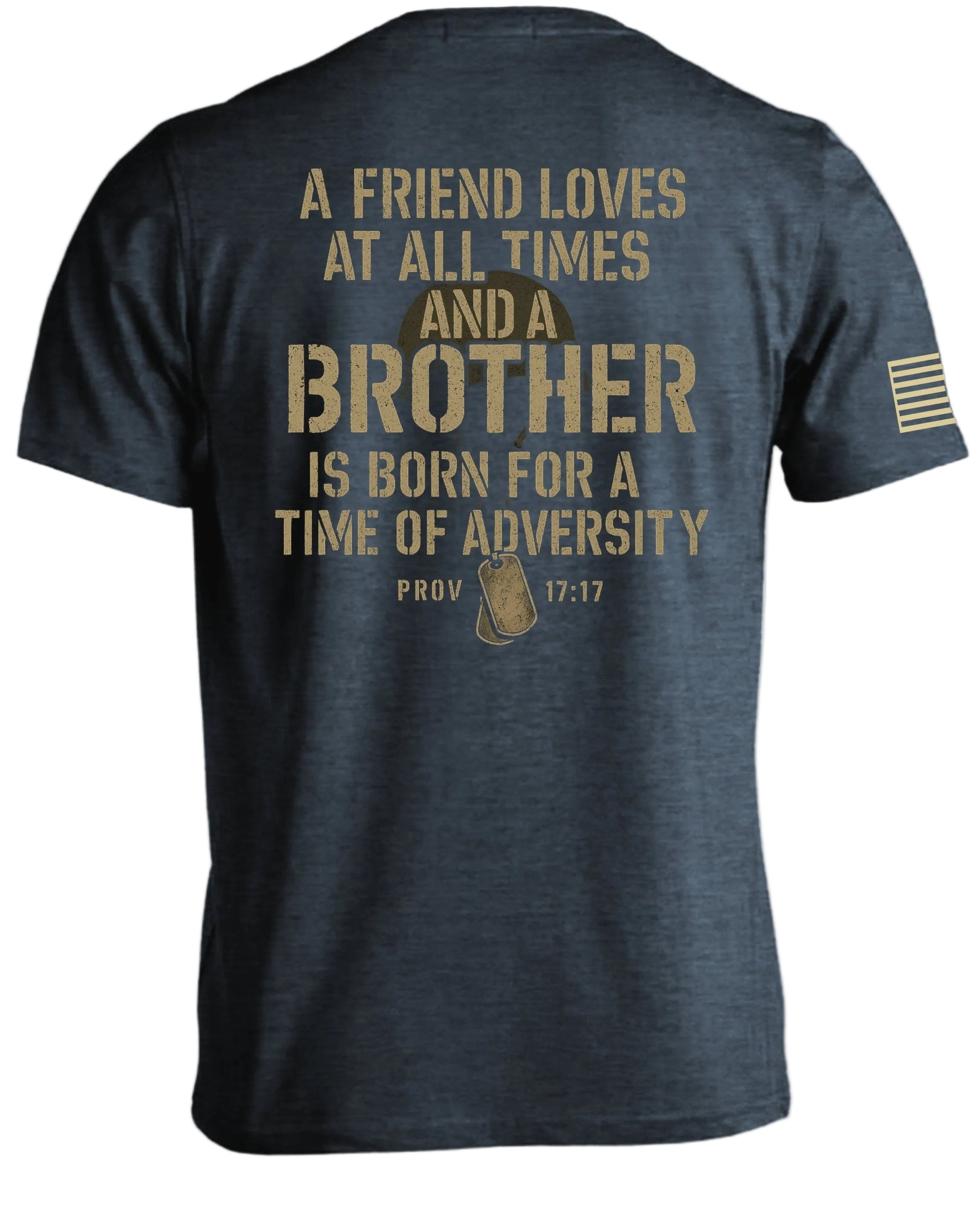Un ami aime son frère qui est né Pr 17:17 T-Shirt