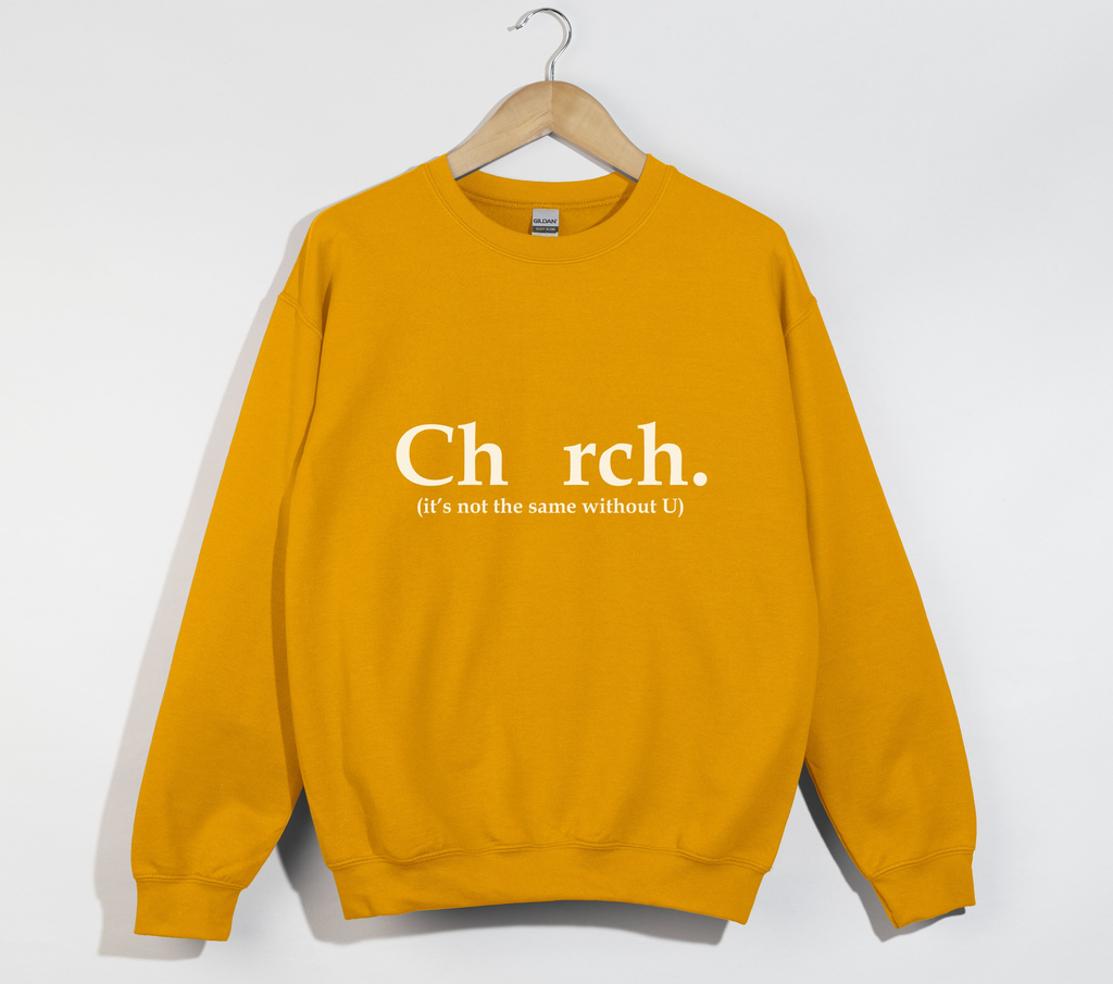 Ch_rch Without U - Sweatshirt
