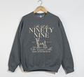 He Left The 99 To Rescue Me - Sweatshirt