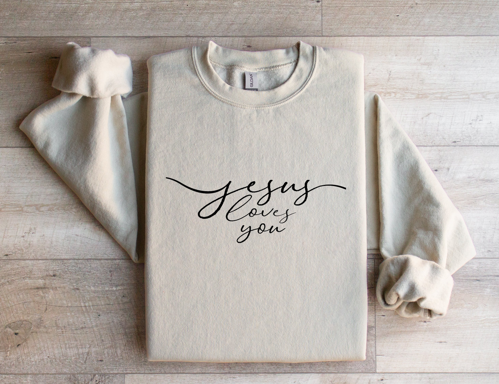 Jesus Loves You - Sweatshirt