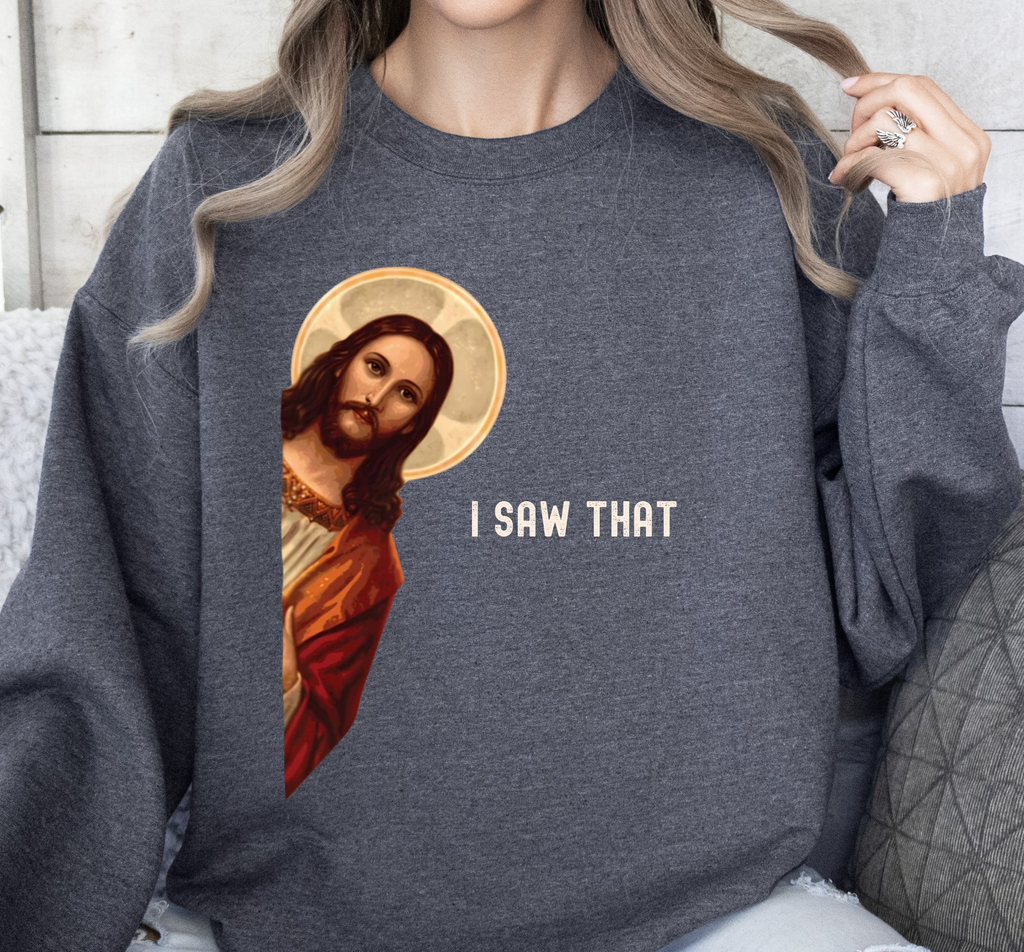 Jesus I Saw That - Unisex Dark