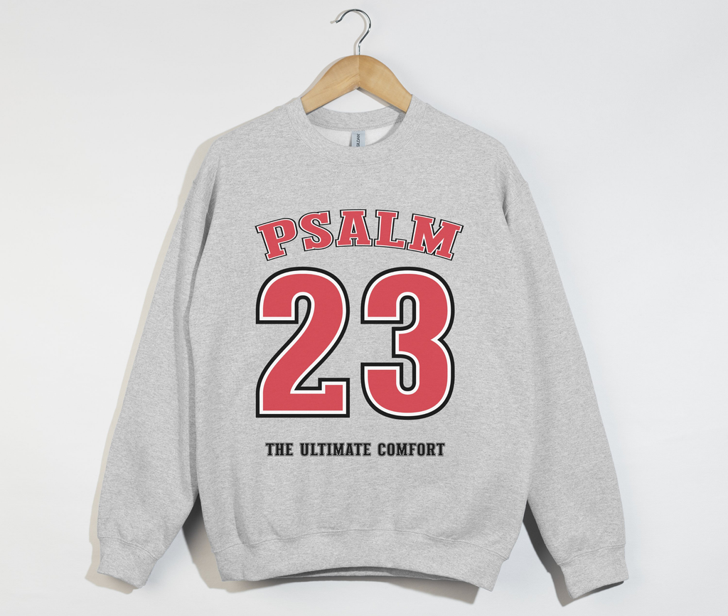 God's Comfort - Psalm 23 Sweatshirt
