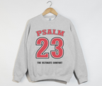 God's Comfort - Psalm 23 Sweatshirt