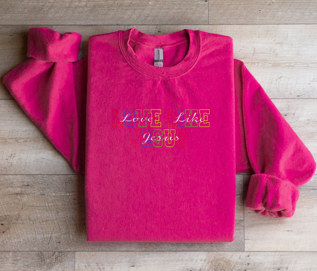 Love Like Jesus - Sweatshirt