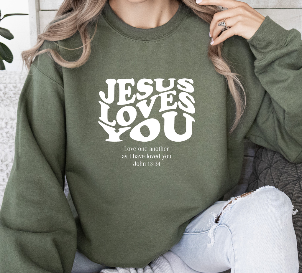 Jesus Loves You Love One Another - Sweatshirt