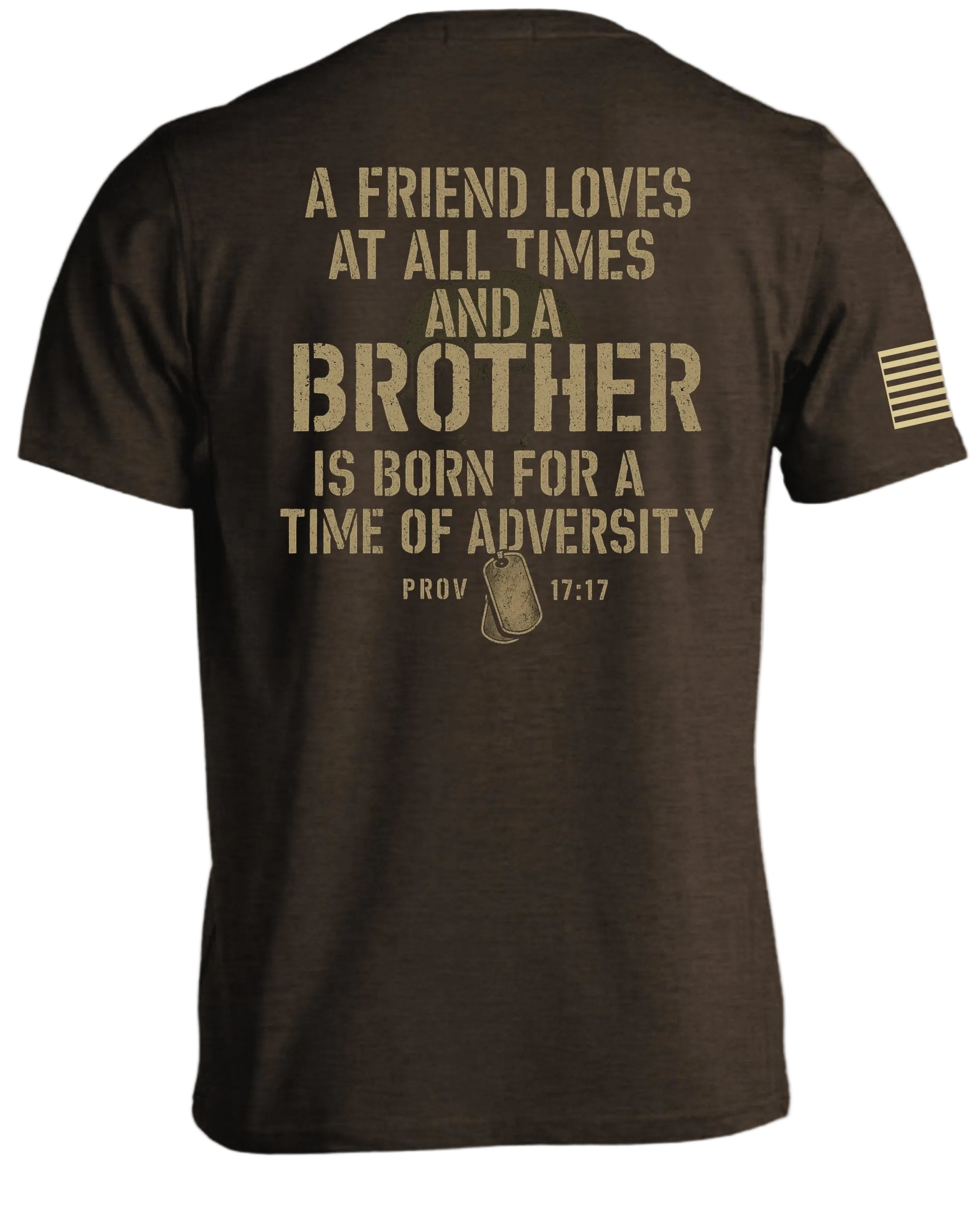 Un ami aime son frère qui est né Pr 17:17 T-Shirt