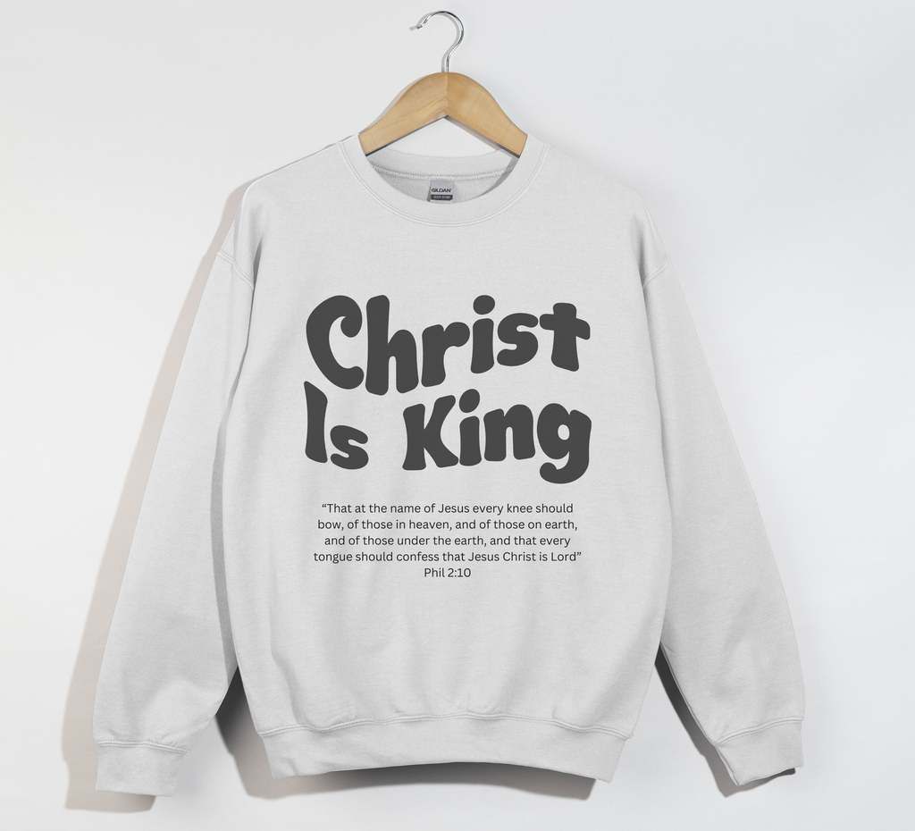 Christ Is King - Sweatshirt