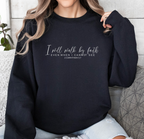 Walk By Faith Not By Sight - Women's Dark Sweatshirt