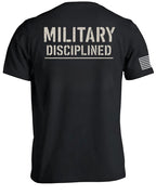 Grafik-T-Shirt „Militärisch diszipliniert“