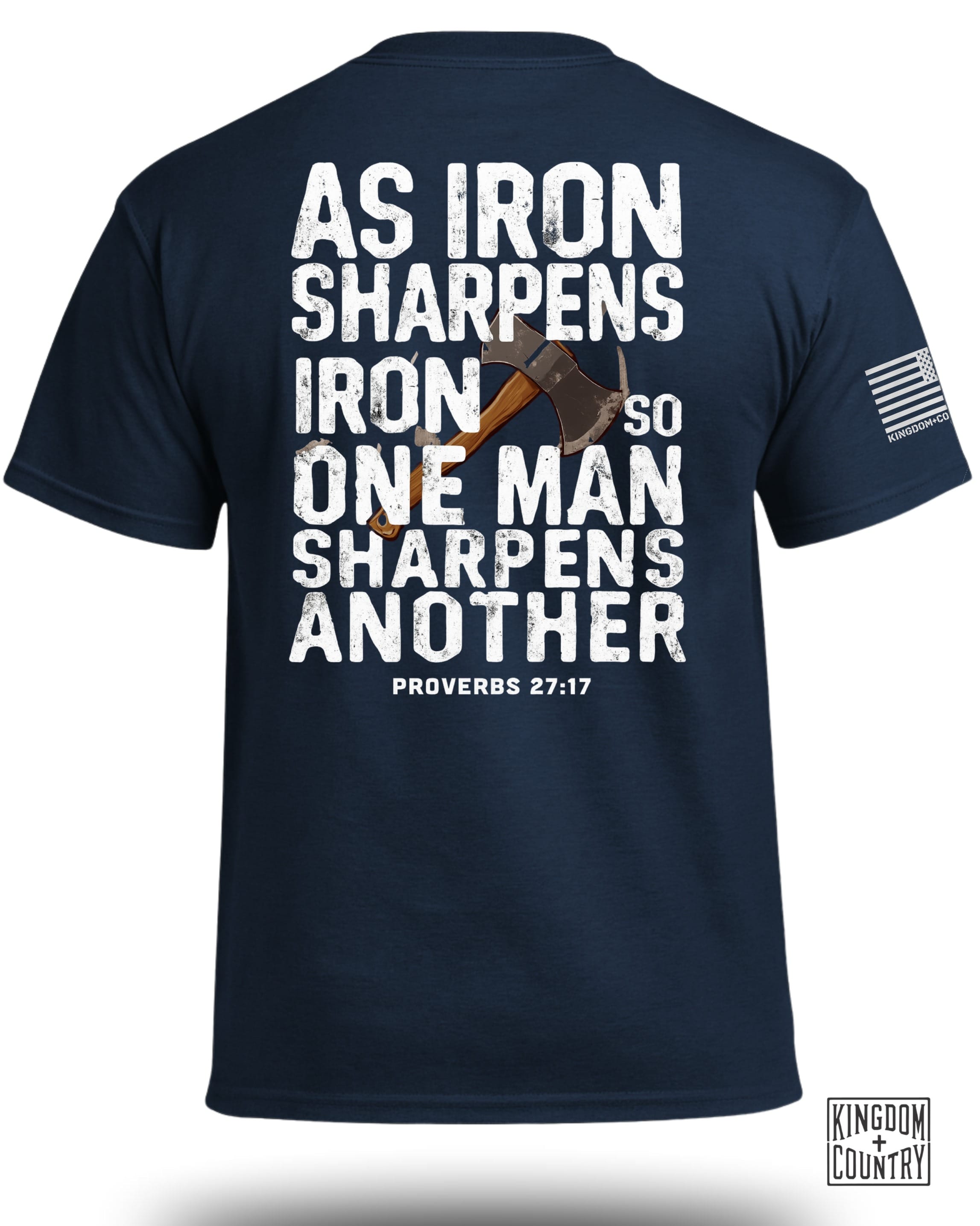 As Iron Sharpens Iron T-Shirt