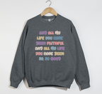 Faithful And Good - Goodness Of God Lyrics Sweatshirt