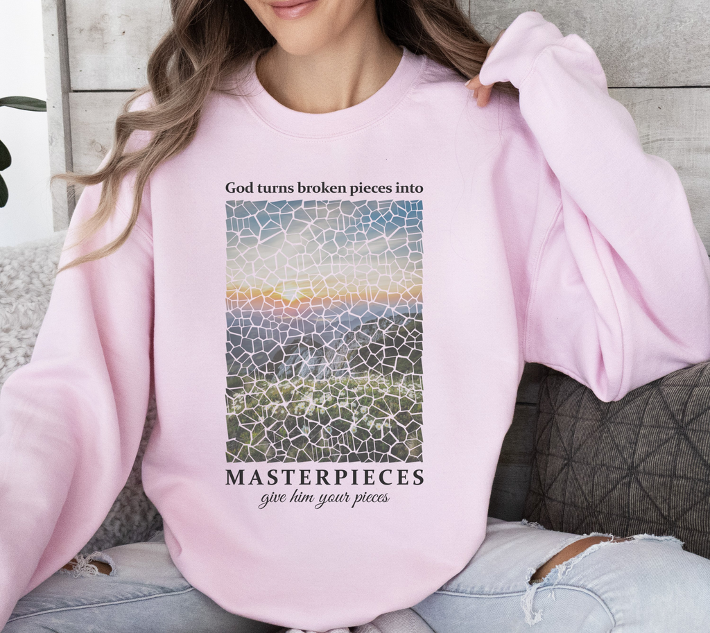 God Turns Broken Pieces Into Masterpieces - Sweatshirt