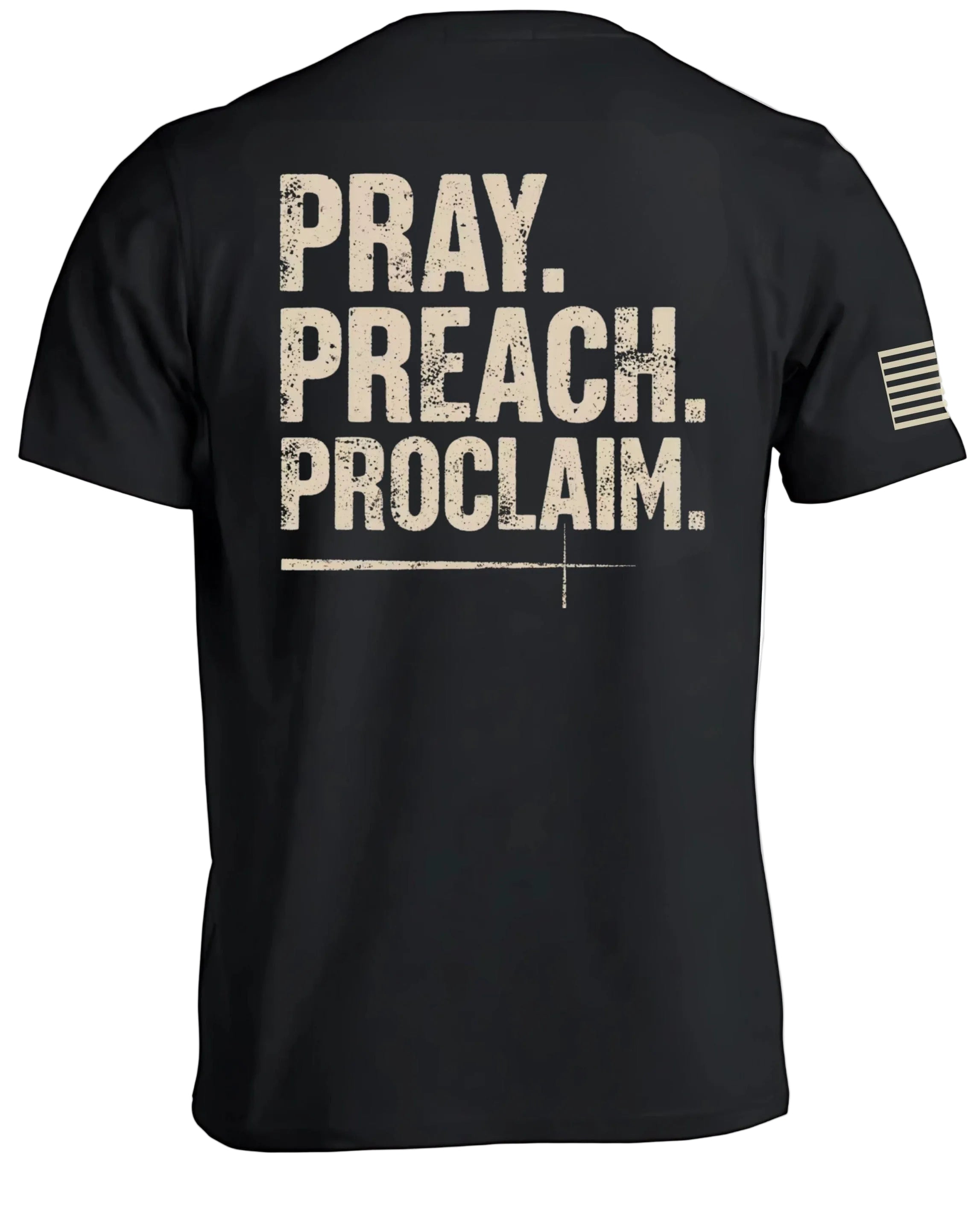 T-shirt Prier, Prêcher, Proclamer